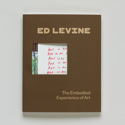Ed Levine: The Embodied Experience of Art